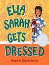 Cover image for Ella Sarah Gets Dressed